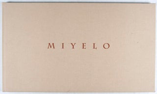 Miyelo [INSCRIBED, SIGNED, AND WITH ORIGINAL PRINT TITLED, NUMBERED AND SIGNED BY THE AUTHOR]