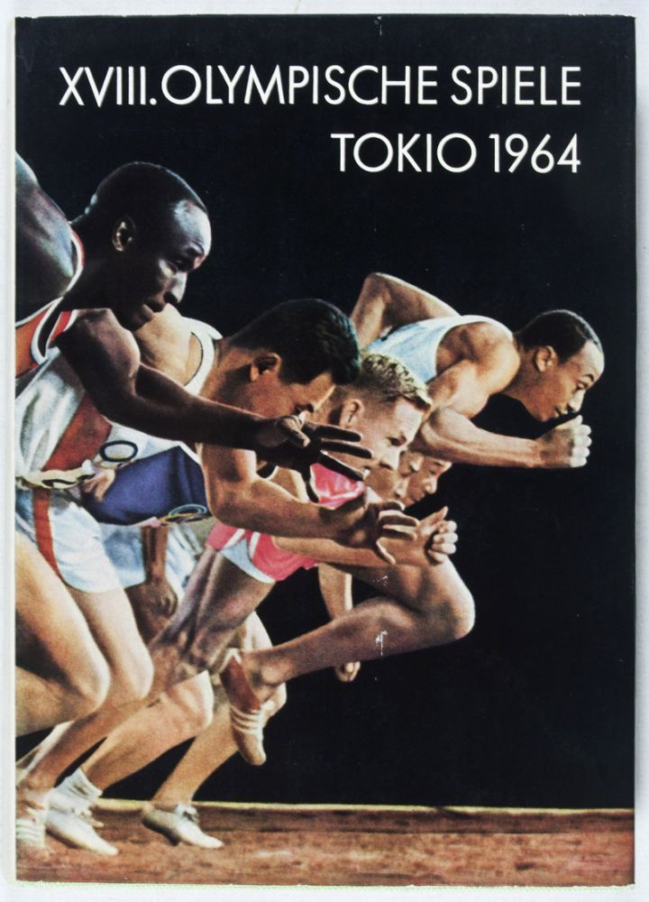 Item #37674 XVIII. Olympische Sommerspiele Tokio 1964. Gesellschaft zur Förderung des Olympischen Gedankens in der Deutschen Demokratischen Republik, Hrs.
