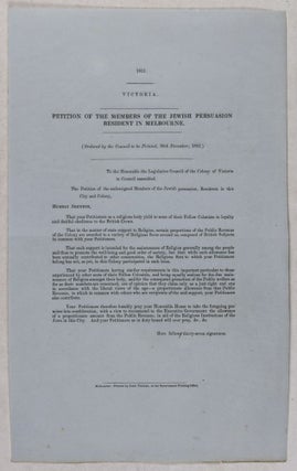 Item #37894 Petition of the Members of the Jewish Persuasion Resident in Melbourne [Parliamentary...
