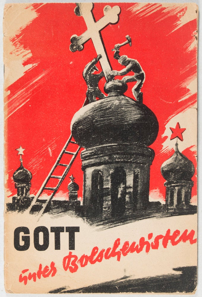 Item #37981 Gott unter Bolschewisten (God amongst Bolchevists). n/a.