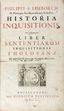 Item #38035 Historia inquisitionis: cui subjungitur liber sententiarum inquisitionis tholosanae...