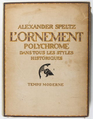 L'Ornement Polychrome dans tous les Styles Historiques: IIIème Partie, Temps Moderne