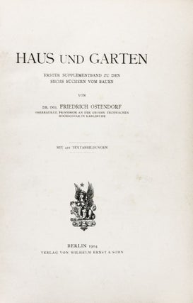 Item #38564 Haus und Garten: Erster Supplementband zu den sechs Büchern vom Bauen. Friedrich...