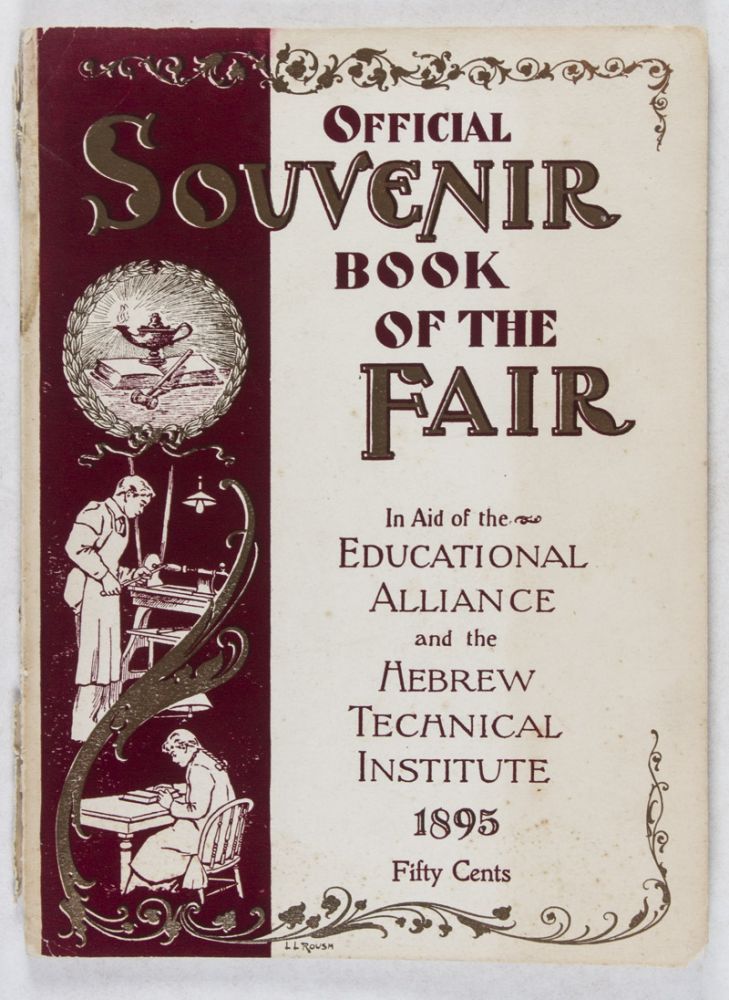 Item #38841 Official Souvenir Book of the Fair in Aid of the Educational Alliance and the Hebrew Technical Institute 1895. n/a.