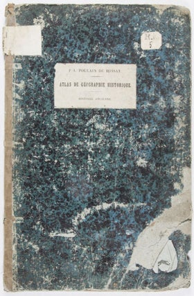 Atlas de Géographie Historique, Dressé Pour Servir à l'Histoire de l'Intelligence de l'Histoire Ancienne