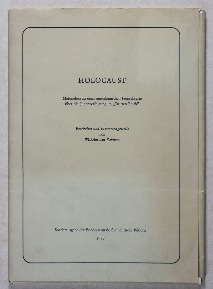 Item #39216 Holocaust. Materialien zu einer amerikanischen Fernsehserie über die Judenverfolgung im "Dritten Reich" Wilhelm van Kampen.