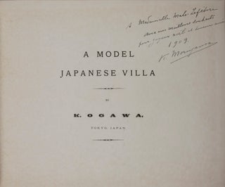 A Model Japanese Villa [INSCRIBED AND SIGNED]