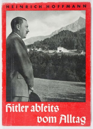 Hitler abseits vom Alltag