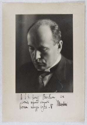 Photograph: Portrait of Mussolini [INSCRIBED BY BENITO MUSSOLINI TO LOUIS BARTHOU]