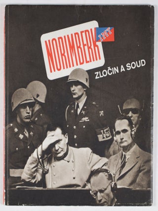 Item #39594 Norimberk: Zlocin A Soud. Vladimir Rypar, Karel Hajek, photography