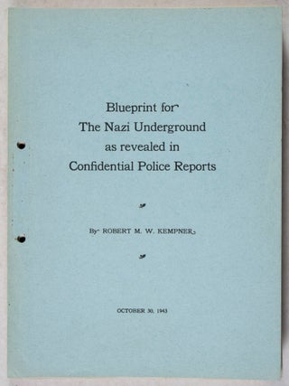 Item #39651 Nazi Subversive Organization, Past and Future [Blueprint for The Nazi Underground as...
