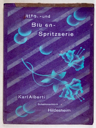 1. Universal-Spritzserie. 2. Blätter- und Blüten-Spritzserie. 3. Die Küche von heute. 3 Parts, with 17 Original Designs
