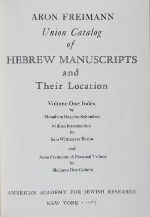 Item #39864 Union Catalog of Hebrew Manuscripts and Their Location. Volume One: Index. Volume...