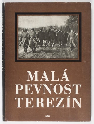 Item #40345 Malá pevnost Terezín: dokument Ceskoslovenského boje za svobodu a nacistického...