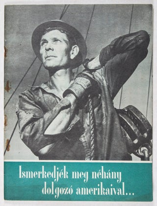 Item #40405 Ismerkedjék meg néhany dolgozo amerikaival... (Let's Get to Know Some American...