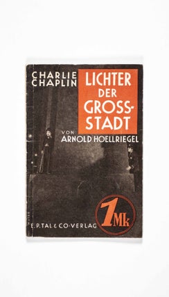 Item #40424 Charlie Chaplin: Lichter der Grossstadt. Arnold Hoellenriegel
