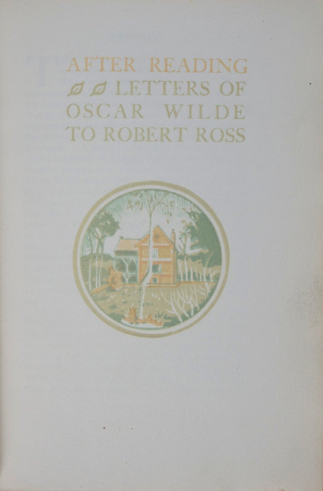 Item #40550 After Reading: Letters of Oscar Wilde to Robert Ross. Oscar Wilde.