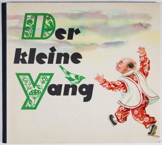 Item #40642 Der kleine Yang. Helmut Rudolph, Alfred Könner