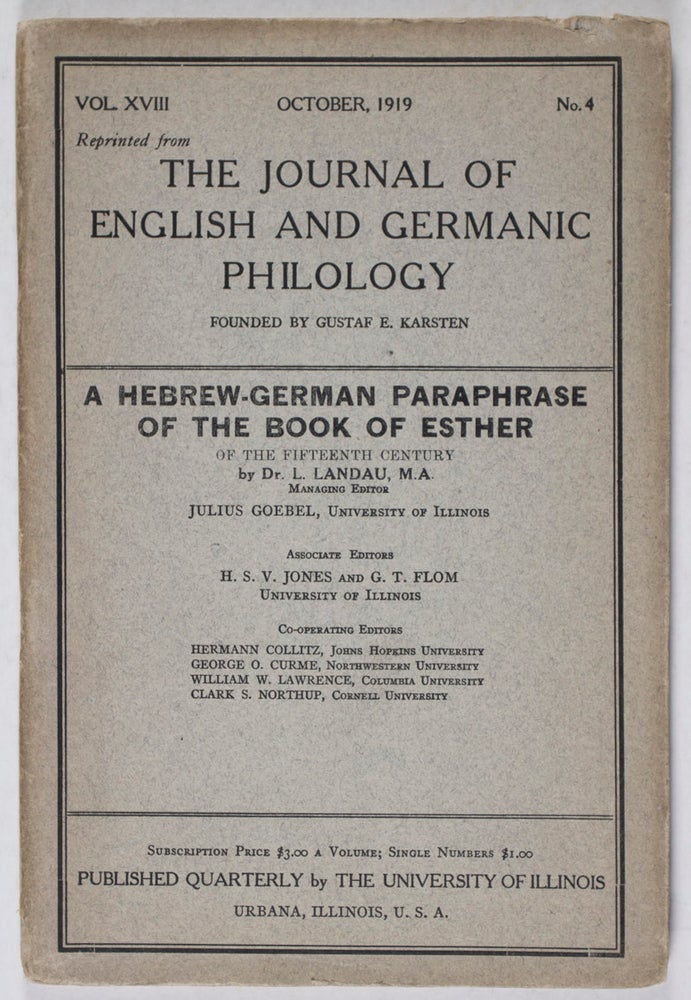 Item #40697 The Journal of English and Germanic Philology: A Hebrew-German Paraphrase of the Book of Esther. Dr. L. Landau.
