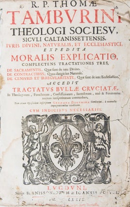 Item #40703 R.P. Thomæ Tamburini Caltanisettensis Societatis Jesu Juris divini, naturalis, et...