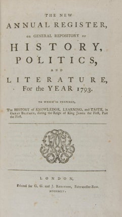 Item #40747 The New Annual Register, Or General Repository of History, Politics and Literature...