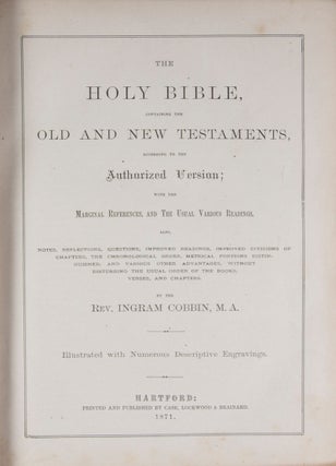 The Holy Bible, Containing the Old and New Testaments, According to the Authorized Version; With the Marginal References, and The Usual Various Readings [The Illustrated Domestic Bible]
