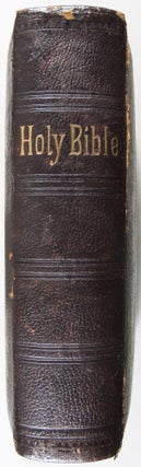 The Holy Bible, Containing the Old and New Testaments Translated out of the Original Tongues and with Former Translations Diligently Compared and Revised. Self-Pronouncing Edition
