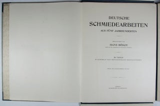 Deutsche Schmiedearbeiten aus fünf Jahrhunderten