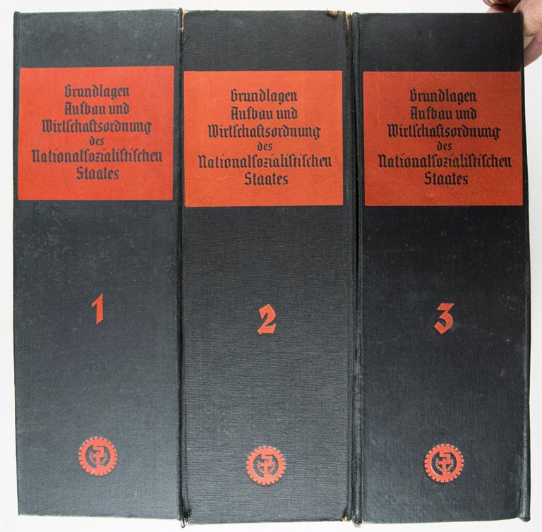 Item #41070 Grundlagen, Aufbau und Wirtschaftsordnung des Nationalsozialistischen Staates. 3 Vols. Hans Heinrich Lammers, Fritz Müssigbrodt, Hans Pfundtner.
