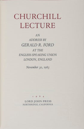 Item #41137 Churchill Lecture: An Address by Gerald R. Ford at the English-Speaking Union,...