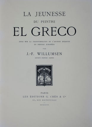 La Jeunesse du Peintre El Greco: Essai sur la Transformation de l'Artiste Byzantin en Peintre Européen. 2-vol. set (Complete)
