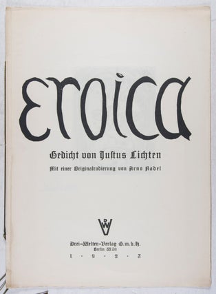 Item #41191 Eroica: Gedicht von Justus Lichten mit einer Originalradierung von Arno Nadel...
