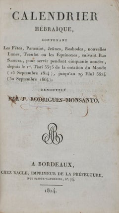 Item #41217 Calendrier Hébraïque, Contenant Les Fetes, Parassiot, Jeunes, Roshodes, nouvelles...