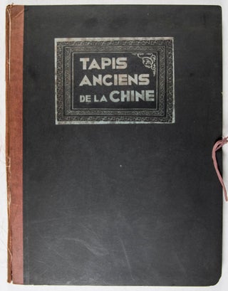 Tapis Anciens de la Chine (Ancient Rugs of China)