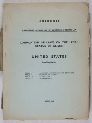 Item #41231 Complilation of Laws on the Legal Status of Aliens: United States Local Legislation. n/a