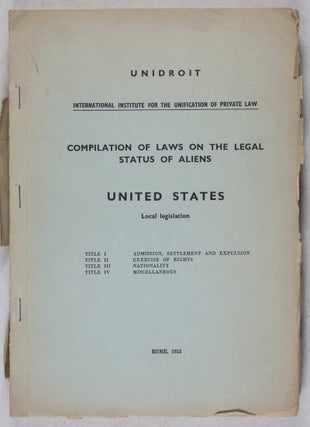 Item #41231 Complilation of Laws on the Legal Status of Aliens: United States Local Legislation. n/a