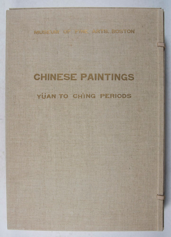 Item #41243 Portfolio of Chinese Paintings in the Museum: Yüan to Ch'ing Periods (波士敦美術館藏元明清畫帖). Kojiro Tomita, Hsien-Chi Tseng, text.