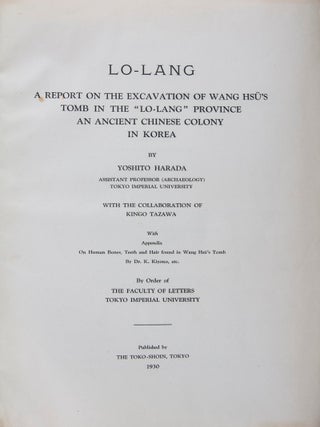 Item #41249 (樂浪) Lo-lang, a Report on the Excavation of Wang Hsü's Tomb in the "Lo-lang"...