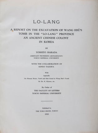 Item #41249 (樂浪) Lo-lang, a Report on the Excavation of Wang Hsü's Tomb in the "Lo-lang"...