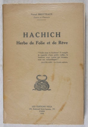 Hachich: Herbe de Folie et de Rêve