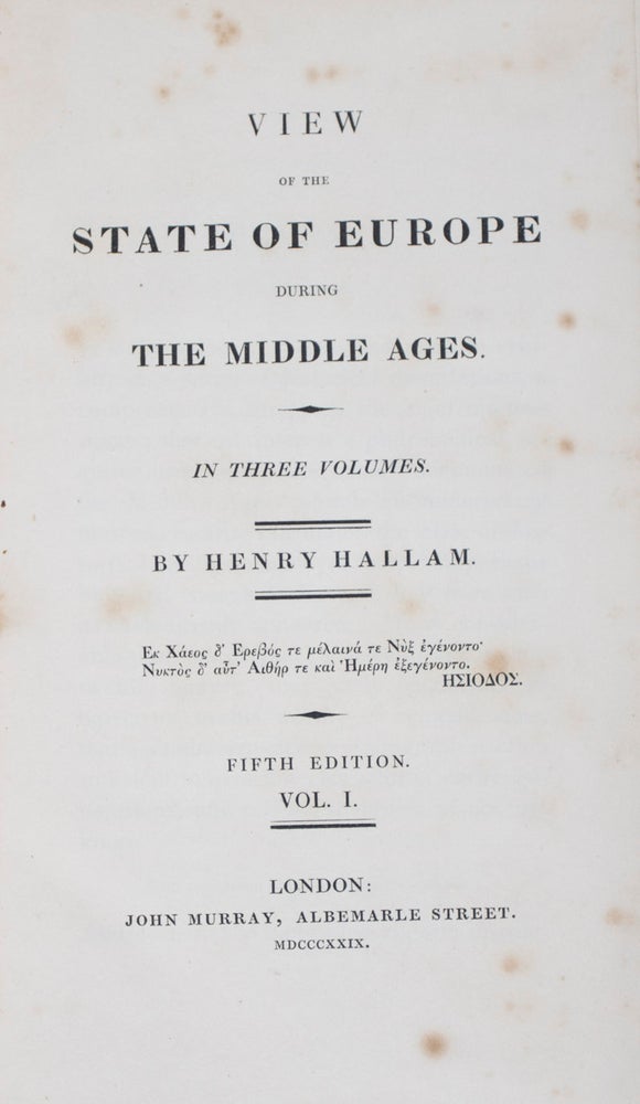 Item #41304 View of the State of Europe During The Middle Ages (3 vols.). Henry Hallam.