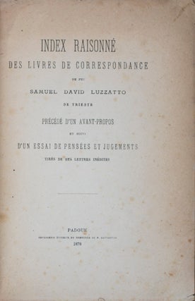 Item #41398 Index raisonné des livres de correspondance de feu Samuel David Luzzatto, de...