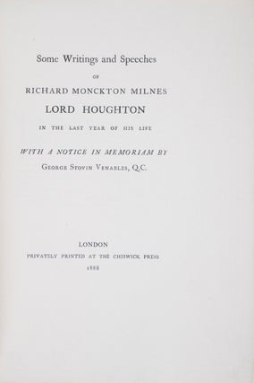 Item #41400 Some Writings and Speeches of Richard Monckton Milnes, Lord Houghton, in the Last...