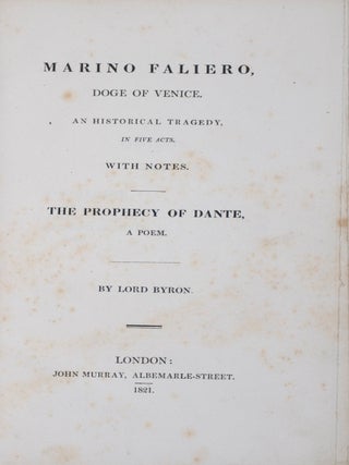 Item #41410 Marino Faliero, Doge of Venice. An Historical Tragedy, In Five Acts. With Notes / The...