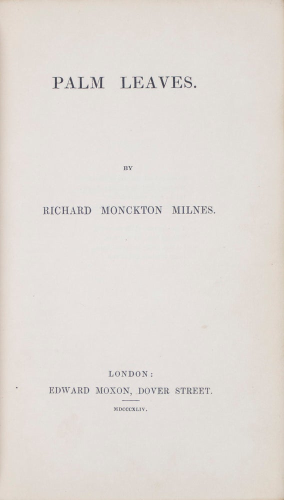 Item #41417 Palm Leaves [INSCRIBED BY THE AUTHOR]. Richard Monckton Milnes.