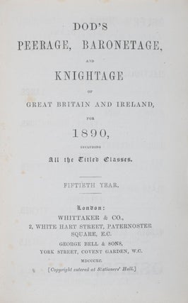 Item #41463 Dod's Peerage, Baronetage, and Knightage of Great Britain and Ireland for 1890,...