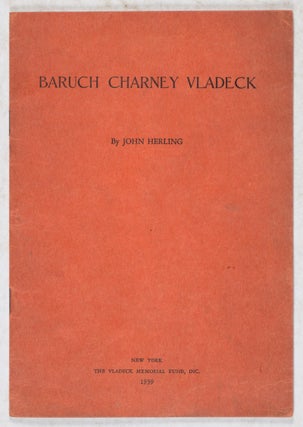 Item #41470 Baruch Charney Vladeck. John Herling