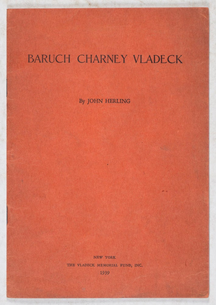Item #41470 Baruch Charney Vladeck. John Herling.