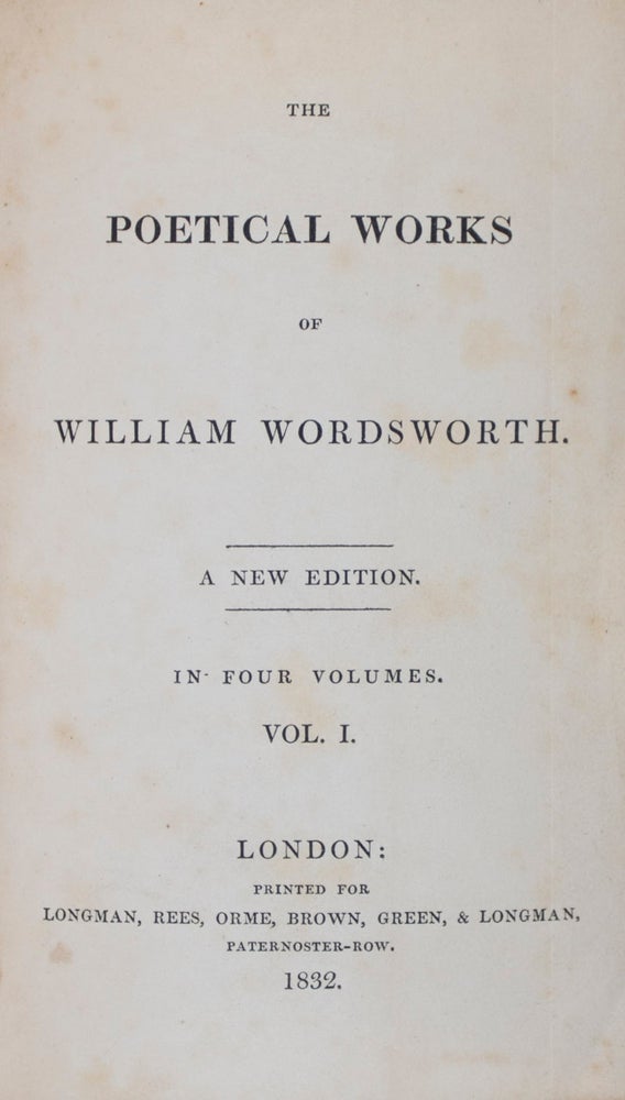 Item #41482 The Poetical Works of William Wordsworth (1832). 4-Vol. set (Complete) [WITH] Yarrow Revisited and Other Poems (1835). William Wordsworth.
