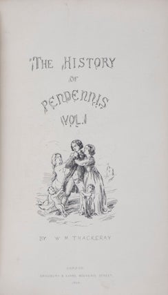 Item #41487 The History of Pendennis: His Fortunes and Misfortunes, His Friends and His Greatest...